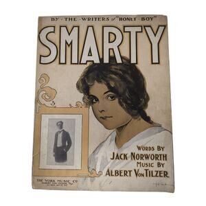1908 Smarty Sheet Music by Albert Von Tilzer Words by‎ Jack Norworth
